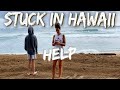 HOW are we going to get home to our daughter | *Stuck in Hawaii when the world turned upside down*