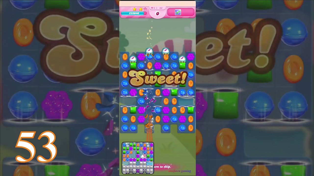 Crushing Candy Crush Saga Conquering level 53 with Style YouTube