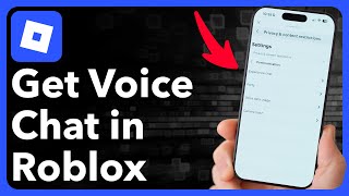 How To Get Voice Chat In Roblox Mobile