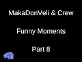 Makadonveli  crew funny moments part 8