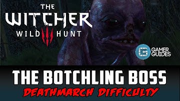 The Witcher 3: - Botchling (Death March!) - Because "Abortionling" Was Too Triggering