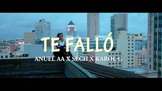 KAROL G , ANUEL AA , SECH - TE FALLO