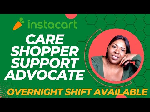 *INSTACART* WORK FROM JOB 2022! CARE SHOPPER SUPPORT ADVOCATE! APPLY NOW! PHONES & CHATS!
