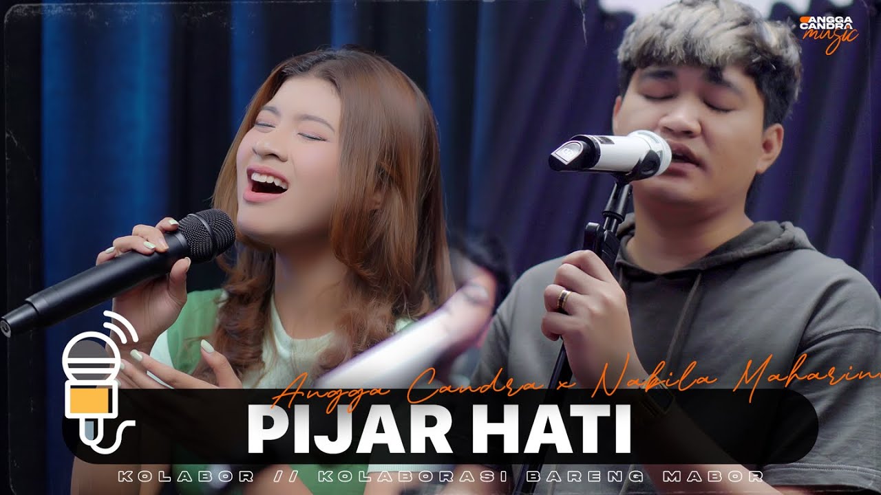 Pijar Hati Nabila Maharani Ft Angga Candra Kolabor Youtube