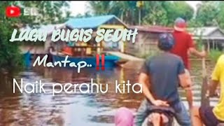 Download Lagu Bugis sedih  bugis pilihan - Naik perahu MP3 Download Lagu Bugis sedih  bugis pilihan - Naik perahu MP3
