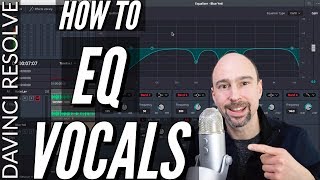 How to EQ Vocals  in Davinci Resolve Fairlight - Enhance Audio Quality