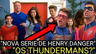 OS THUNDERMANS E HENRY DANGER