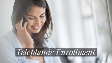 Telephonic Enrollment: Employees