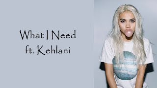 Hayley Kiyoko Ft Kehlani  What I Need s