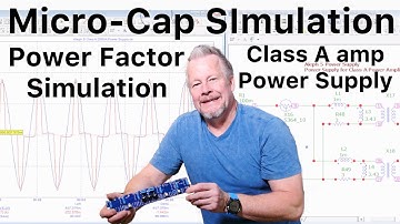Aleph 5 Class A Power Supply Power Factor MicroCap Simulated #ALEPH5 #classa #microcaptutorial