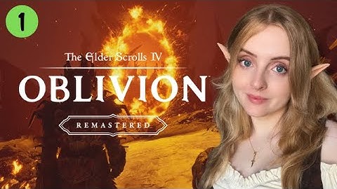 The Elder Scrolls IV: Oblivion Remastered (Pt 1) | First Time Player | Krysttl