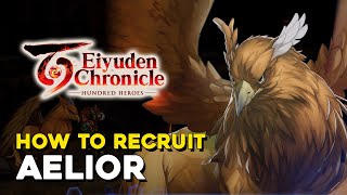 Eiyuden Chronicle Hundred Heroes How To Recruit Aleior