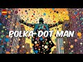 Who is DC Comics&#39; Polka-Dot Man? He&#39;s Always &quot;Spot On&quot;