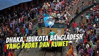 Dhaka City Bangladesh. 1 Kilometer is Inhabited by 34.000 People. Wow...