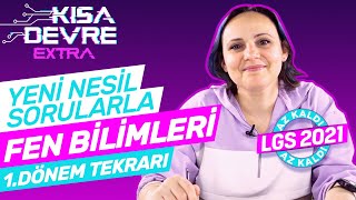 LGS’de Çıkabilecek Yeni Nesil Sorularla 8. Sınıf Fen Test Çözümü (1. Dönem Tekrar) Esra Ç Öğüt