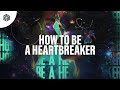 NO153 - How To Be A Heartbreaker