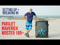 Setting up and Breaking in the Parajet Maverick Moster 185+