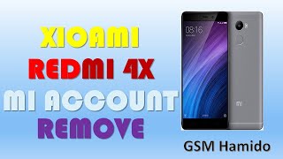 Xiaomi redmi 4x MAG138 Mi account remove 100% Done