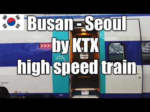   Trip Report Busan To Seoul By A KTX High Speed Train And A Quick Look In A SRT Train
