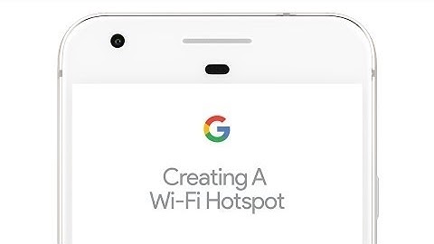 Creating a portable Hotspot | Google Pixel