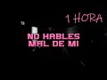 Lit Killah - No Hables Mal de Mí (1 Hora)