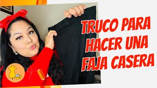 Truco Para Hacer Una Faja Casera