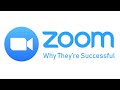 Zoom - Why They're Successful