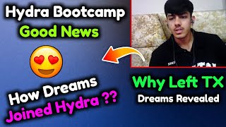 Dreams On Hydra Bootcamp 🤩| Why Left TX & Joined Hydra | BGMI HIGHLIGHTS