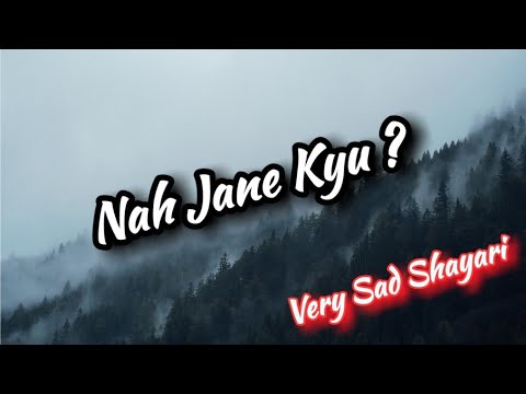 Nah Jane Kyu ? | 2 lines heart touching Dard Bhari shayari | Short sad shayari | Aj Shayar.