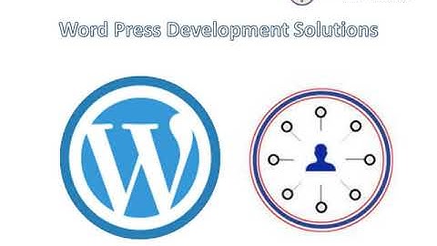 WordPress Development Solutions | Custom WordPress development services