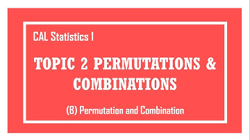 [Cambridge A-level] S1 2B Permutation and Combination