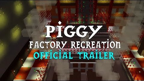 Piggy: Factory Recreation | Official Trailer