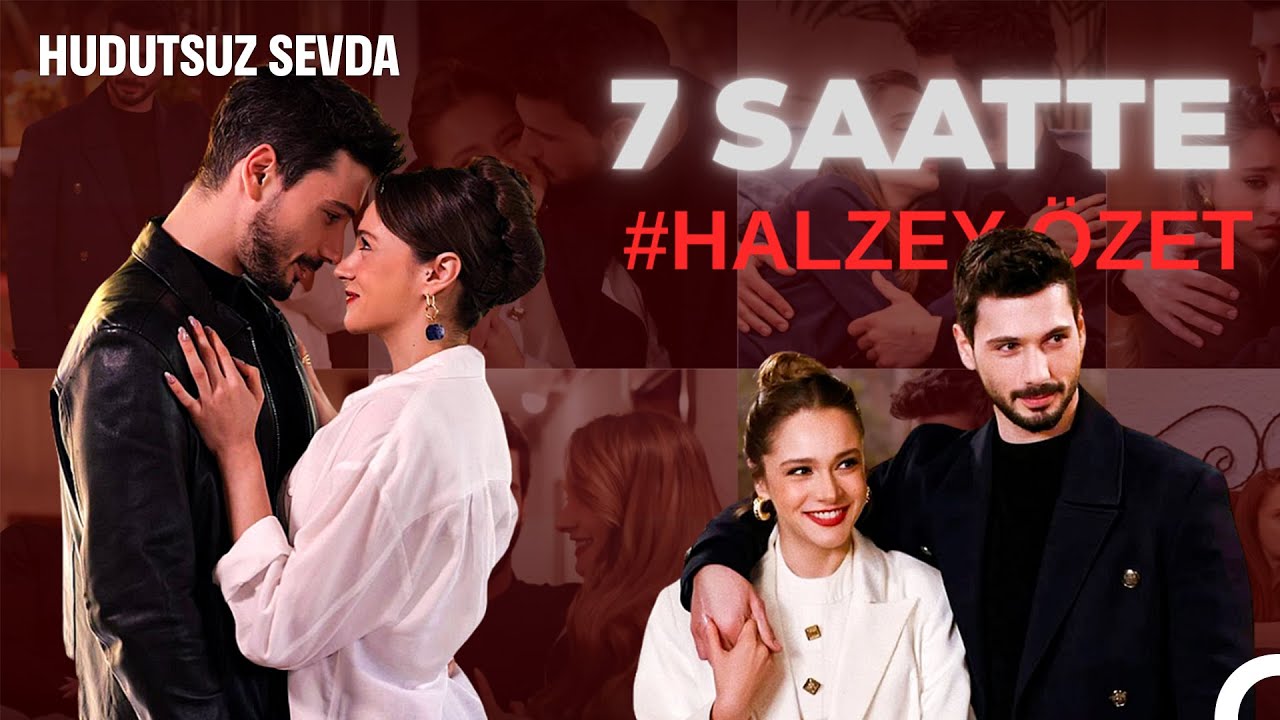 Baştan Sona HalZey Aşkı #1: Dillere Destan Olacağız - Hudutsuz Sevda