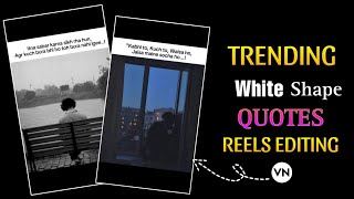 Trending White Shapes Layer Quotes Reels Video Editing White Shape Meme Reels Editing Vn Editing