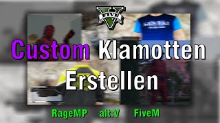 GTA 5 Custom Klamotten Tutorial... | RageMP, FiveM, alt:V