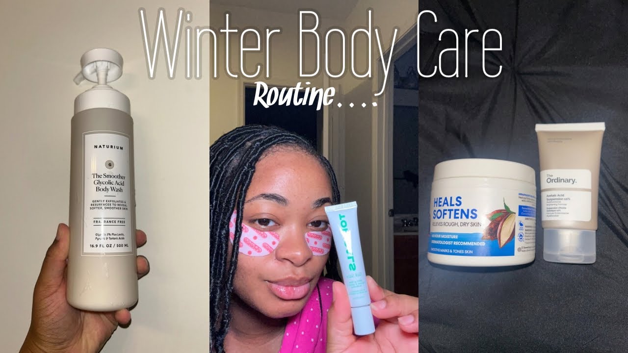 Winter Body Care Routine | *New Products* - YouTube