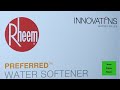 Rheem Water Softener | DIY Water Softener Installation