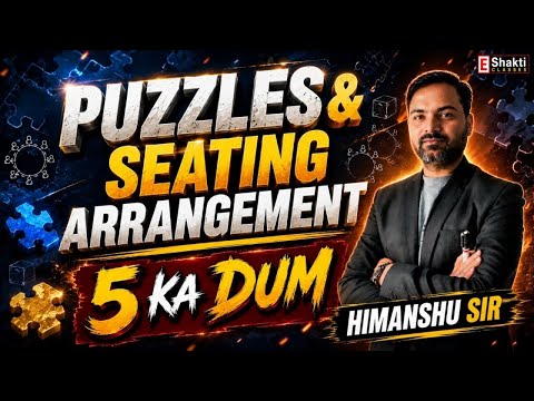 Puzzles & Seating Arrangement For Bank Exams | 5 Ka DUM Puzzle | Reasoning puzzle | By Himanshu Sir 