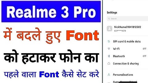 realme 3 Pro me pahle/original vala font kaise set kare ।how to set default font in realme 3 Pro