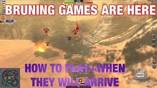 BURNING GAMES ARE HEREE!!! How To Play Them And When Will They Arrive