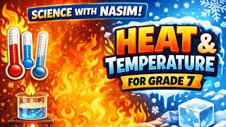 SCIENCE WITH NASIM | CLASS : 7TH | HEAT AND TEMPERATURE 🌡️| SUBSCRIBE 