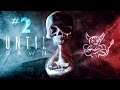 Until Dawn - [#2] Все только начинается.. :)