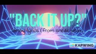 Sneak Peak of Larray&#39;s Newest Song &quot;Back It Up?&quot; Lyrics