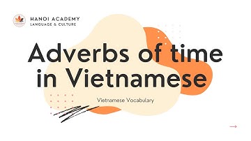Adverbs of time in Vietnamese