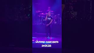 Dvicio. Último concierto. Justo Ahora