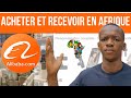 Comment acheter sur alibaba et recevoir en afrique avec ou sans carte bancaire