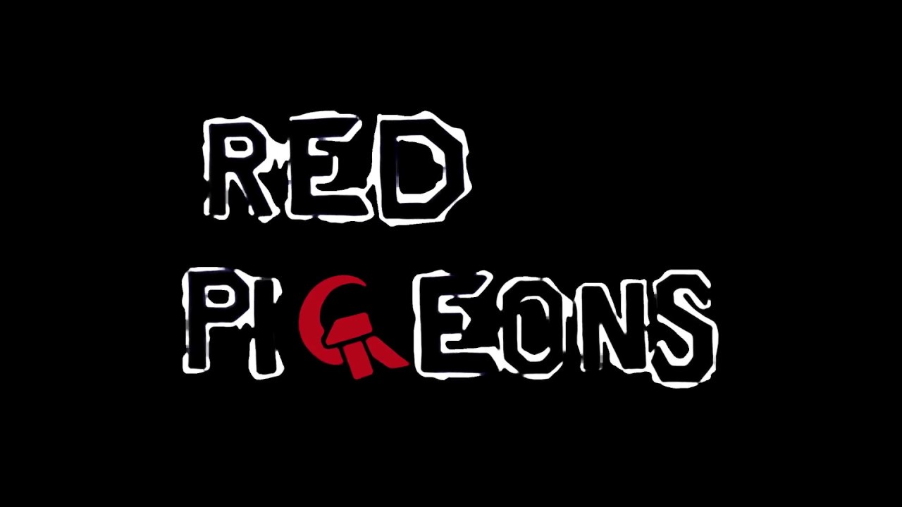 Red pigeons. ep 27 