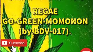 Lagu reggae santay. go-green momonon...