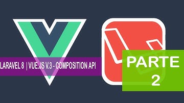 Crud Laravel 8 y Vue.js v3 con composition Api - Parte 2