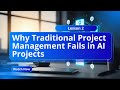 Lesson 2 - Why Traditional Project Management Fails in AI Projects | PMI-CPMAI